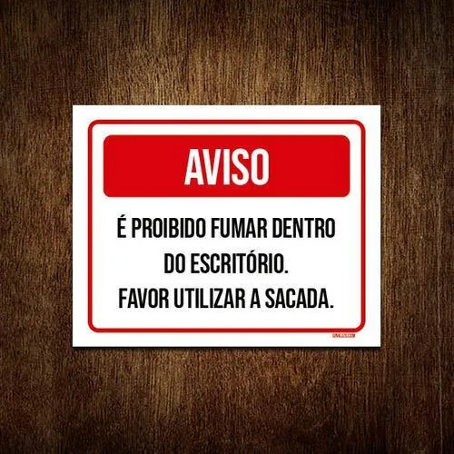Placa Aviso Proibido Fumar Dentro Escritório Sacada 18x23