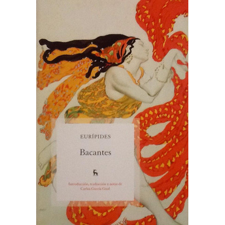 Bacantes - Eurípides Bacantes - Eurípides