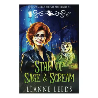 Livro: Star Of Sage & Scream (os Mistérios Da Bruxa Do Livro: Star Of Sage & Scream (os Mistérios Da Bruxa Do