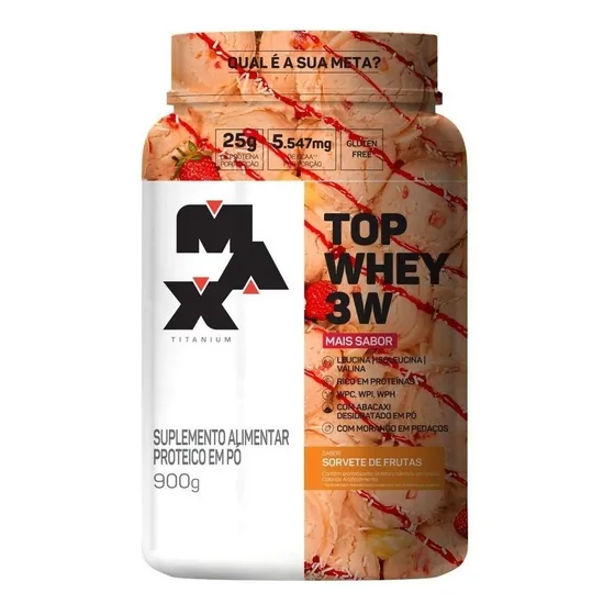 Top Whey 3w Mais Sabor 900g - Max Titanium - Proteina Sabor Sorvete de Frutas