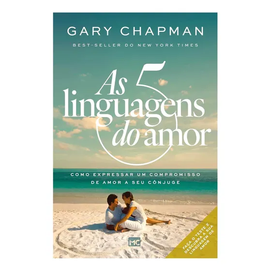 As Cinco Linguagens Do Amor - 3ª Edição - Nova Capa - Gary Chapman: Como Expressar Um Compromisso De Amor A Seu Cônjuge, De Gary Chapman., Vol. 1. Editorial Mundo Cristão, Capa Mole Em Português, 2024