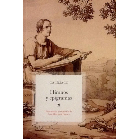 Himnos Y Epigramas - Calímaco Himnos Y Epigramas - Calímaco