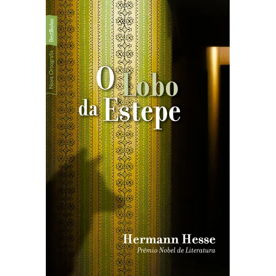O Lobo da Estepe (edição de bolso), de Hesse, Hermann. Editorial Editora Best Seller Ltda, capa mole em português, 2009