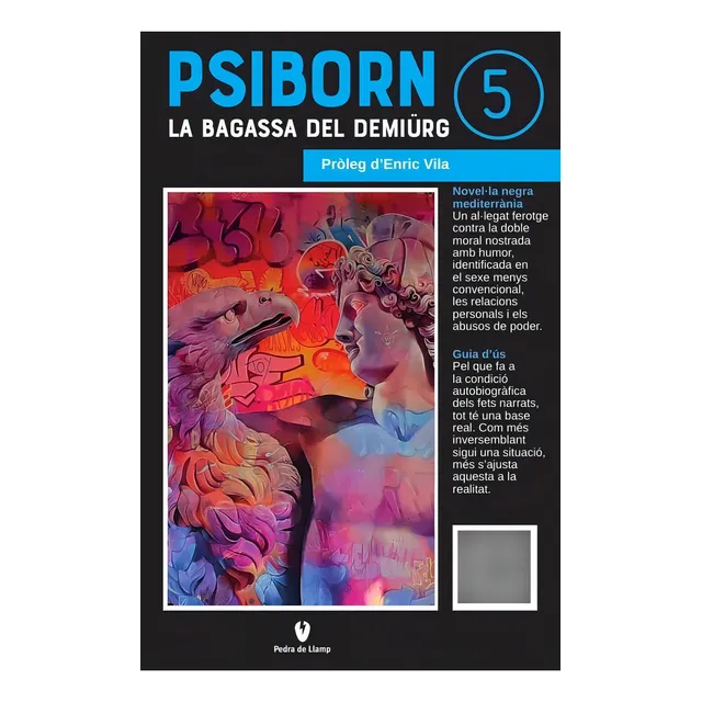 Psiborn 5 - La bagassa del Demiürg, de Noèlia Arrotea. Editorial Pedra de Llamp, tapa blanda en catalán, 2022