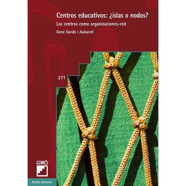 Centros Educativos: ¿islas O Nodos?, De Gené Gordó Aubarell