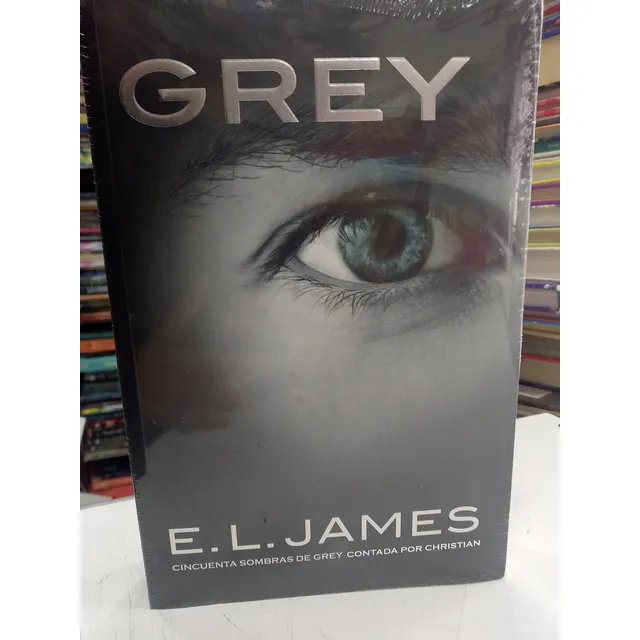 Grey, Cincuenta Sombras De Grey Contada Por Christian