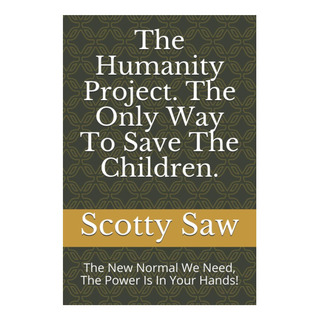 Libro: The Humanity Project. The Only Way To Save The Childr Libro: The Humanity Project. The Only Way To Save The Childr