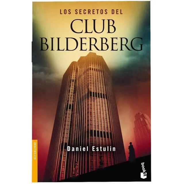 Los Secretos Del Club Bilderberg - Daniel Estulin