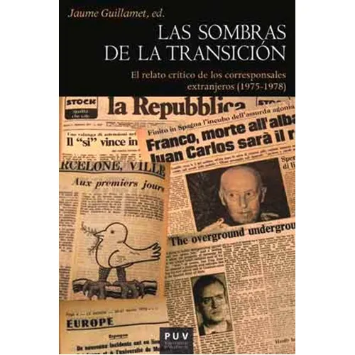 LAS SOMBRAS DE LA TRANSICIÓN, de es, Vários. Editorial Publicacions de la Universitat de València, tapa blanda en español