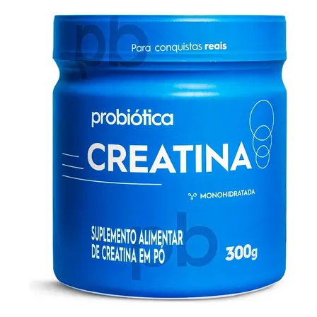 Suplemento Creatina Em Pó 300g Pura - Probiótica Natural