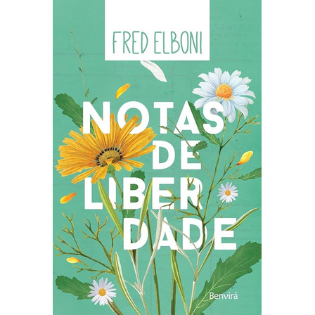 Notas De Liberdade - Benvirá Notas De Liberdade - Benvirá