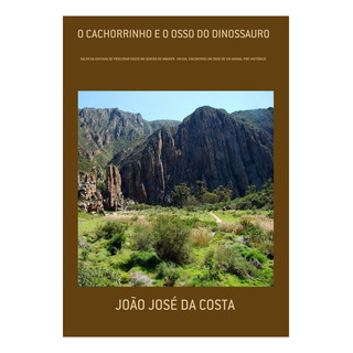 Livro O Cachorrinho E O Osso Do Dinossauro Livro O Cachorrinho E O Osso Do Dinossauro