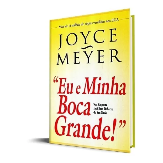 Livro Eu E Minha Boca Grande | Joyce Meyer