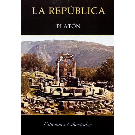 La República - Platón La República - Platón