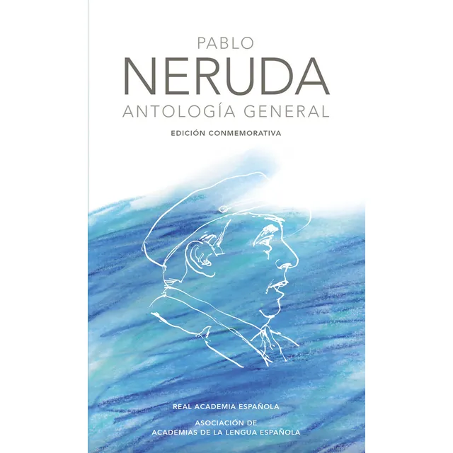 Antología General (tapa Dura) / Pablo Neruda