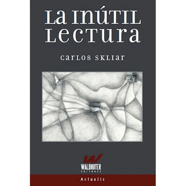 La Inutil Lectura