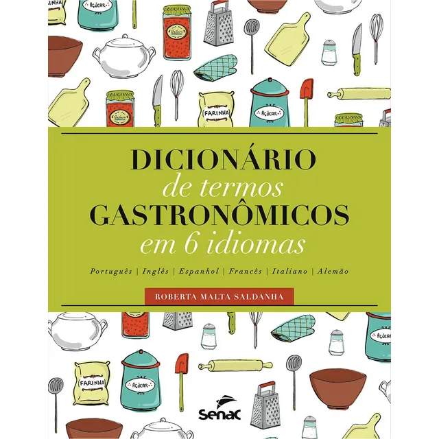 Dicionário De Termos Gastronômicos Em 6 Idiomas