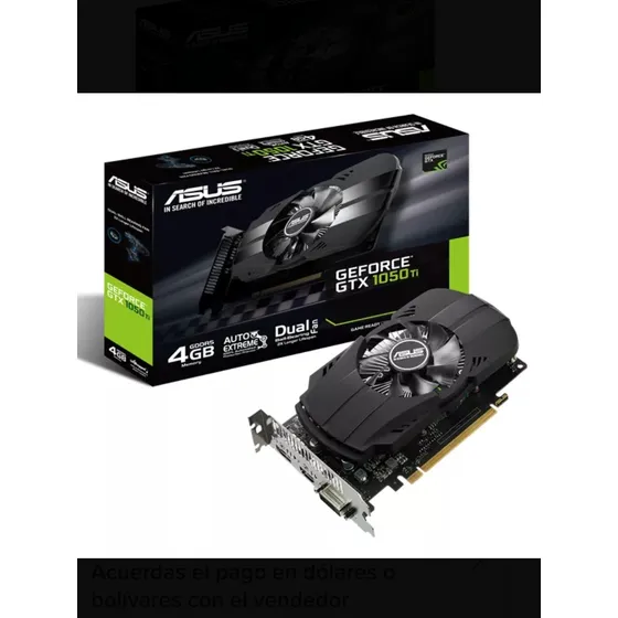 Tarjeta De Video Gráfica Asus 4gb Geforce Gtx 1050 Ti