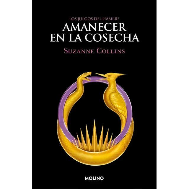 Amanecer En La Cosecha Suzanne Collins Juegos Del Hambre 5