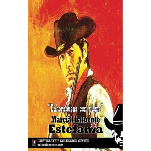 Libro: Enhorabuena Con Plomo (colección Oeste)