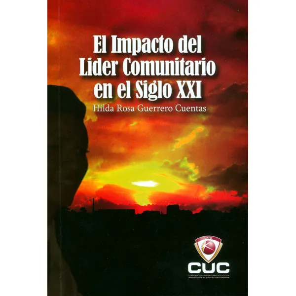 El Impacto Del Lider Comunitario En El Siglo Xxi