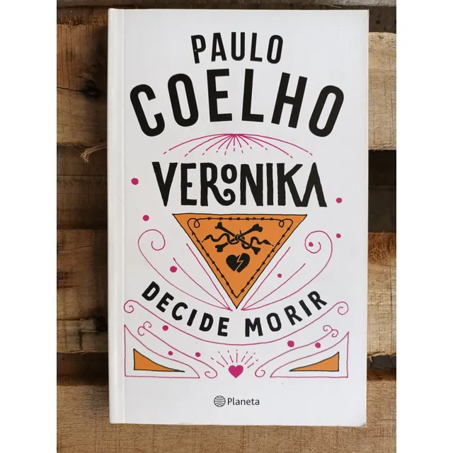 Veronica Decide Morir  Coelho Paulo Planeta Bolsillo C/u