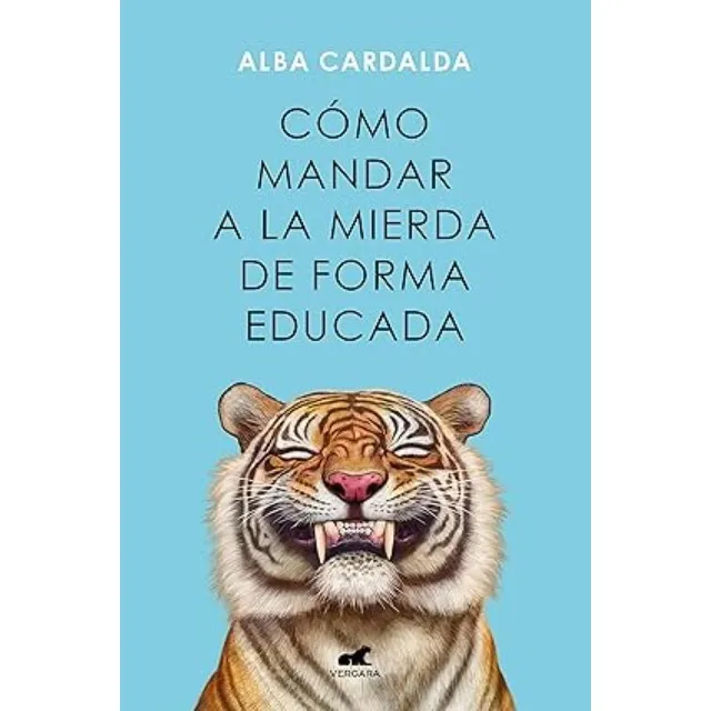 Libro Cómo Mandar A La Mierda De Forma Educada