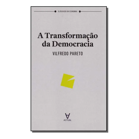 Transformacao Da Democracia - Pareto, Vilfredo