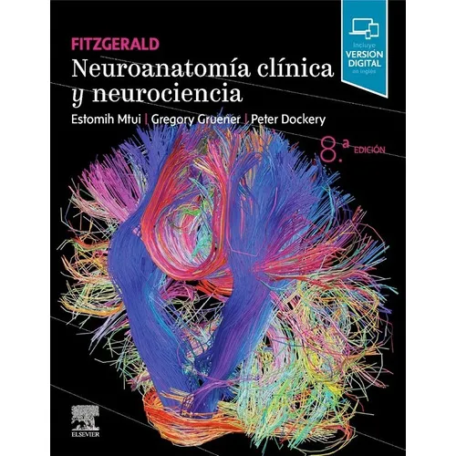 Libro Neuroanatomia Clinica Y Neurociencia. 8ª Ed., De Fitzgerald. Editorial Elsevier, Tapa Tapa Blanda En Español