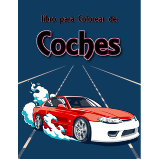 Libro Para Colorear De Coches: Perfecto Para Niños Y A 61n8e Libro Para Colorear De Coches: Perfecto Para Niños Y A 61n8e