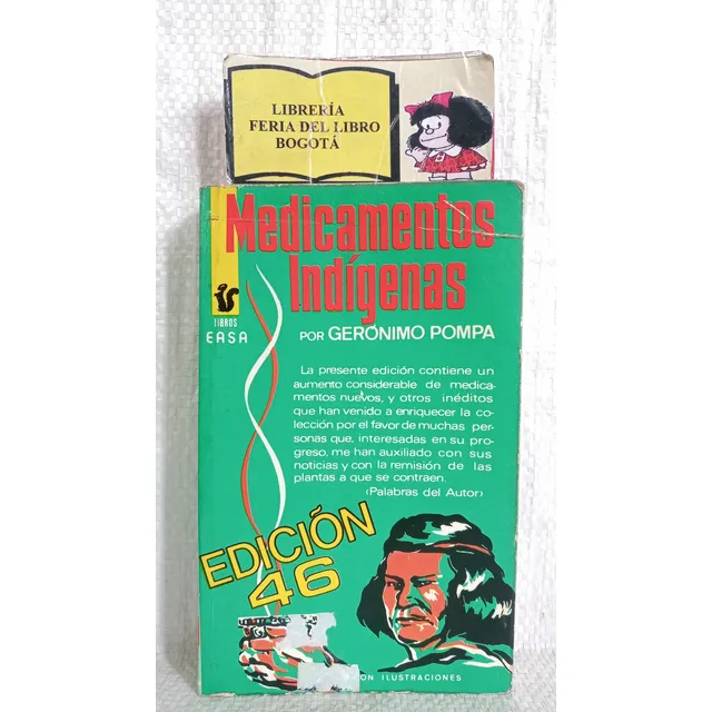 Medicamentos Indigenas - Geronimo Pompa - Plantas - Salud