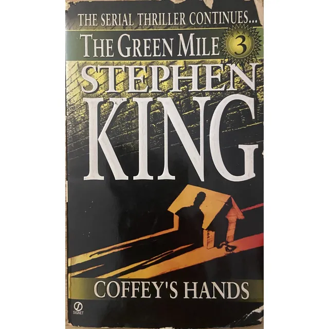 The Green Mile 3, Coffey's Hands, Stephen King