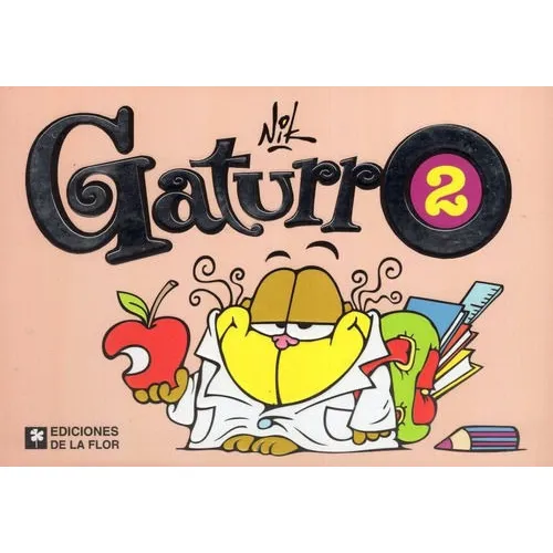 GATURRO N. 2, de Nik. Editorial Ediciones de la Flor, tapa blanda en español