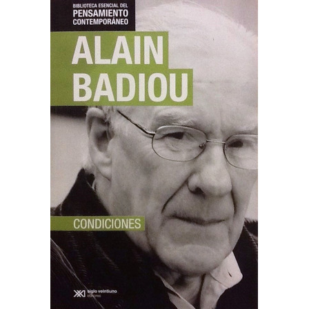 Condiciones - Alain Badiou Condiciones - Alain Badiou
