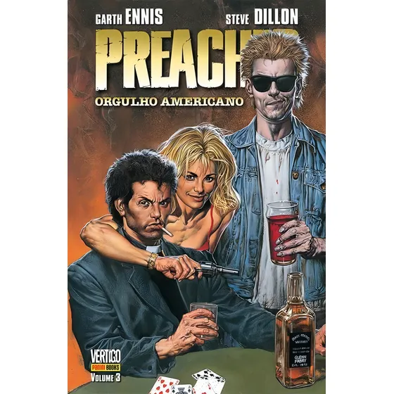 Preacher Vol. 3 – Orgulho Americano, de Ennis, Garth. Editorial Panini Brasil LTDA, capa dura em português, 2017