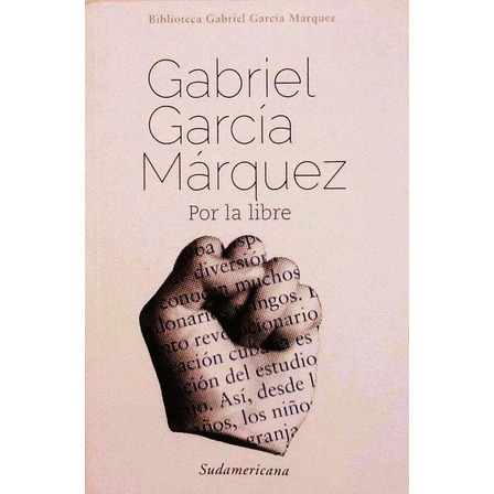 Por La Libre - Gabriel García Márquez Por La Libre - Gabriel García Márquez