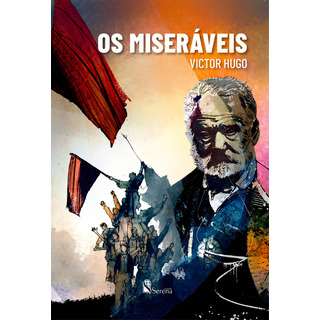 Os Miseráveis, De Victor Hugo. Editora Serena, Capa Mole Em Português Os Miseráveis, De Victor Hugo. Editora Serena, Capa Mole Em Português