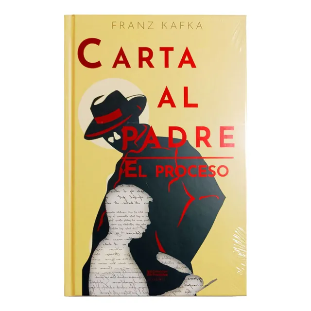 Carta Al Padre , El Proceso, De Franz Kafka. Colección Fractales, Vol. Único. Editorial Editores Mexicanos Unidos, Tapa Dura, Edición De Lujo En Español, 2025