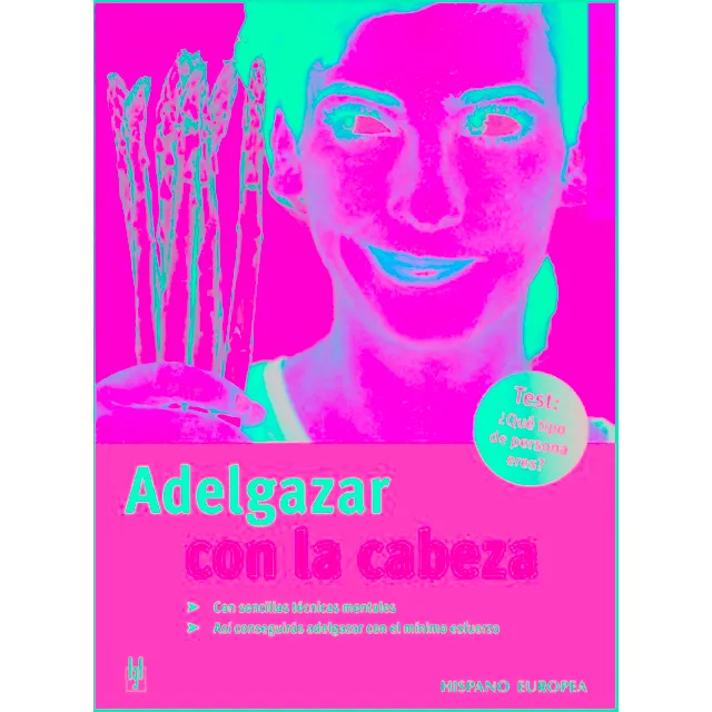 Adelgazar Con La Cabeza