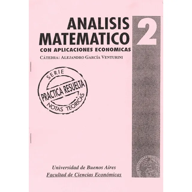 Análisis Matemático 2  Económicas Practica Resuelta