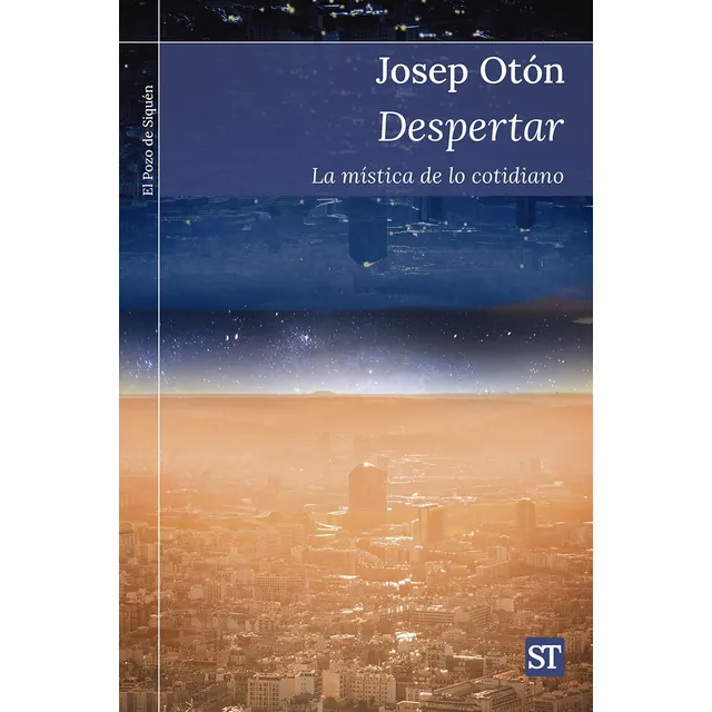 Despertar - La Mística De Lo Cotidiano