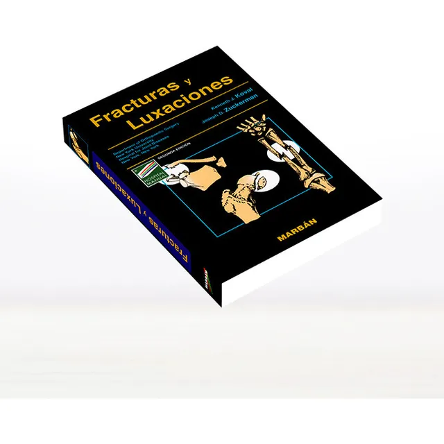 Fracturas Y Luxaciones. Koval & Zuckerman.