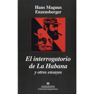 Libro Interrogatorio De La Habana,el Libro Interrogatorio De La Habana,el