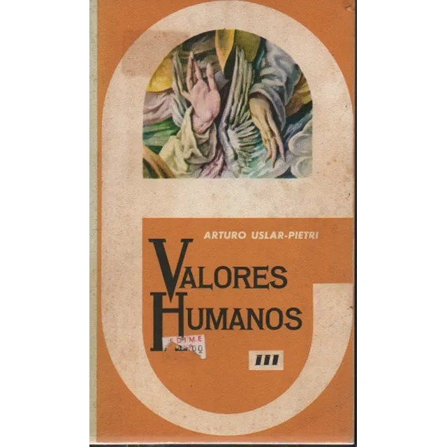 Valores Humanos 2 Y 3 Arturo Uslar-pietri
