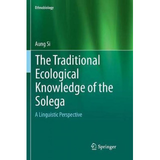 Libro The Traditional Ecological Knowledge Of The Solega ... Libro The Traditional Ecological Knowledge Of The Solega ...