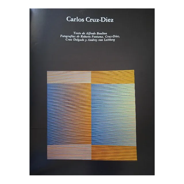 Carlos Cruz Diez Análisis Crítico / Alfredo Boulton