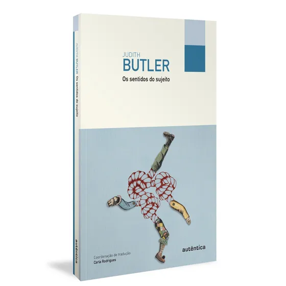 Os sentidos do sujeito, de Butler, Judith. Filô Editorial Autêntica Editora Ltda., capa mole em português, 2021