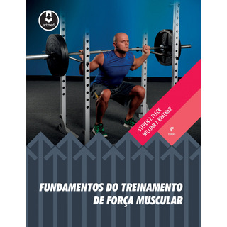Fundamentos Do Treinamento De Força Muscular, De Fleck, Steven J.. Editorial Artmed Editora Ltda., Capa Mole Em Português, 2017 Fundamentos Do Treinamento De Força Muscular, De Fleck, Steven J.. Editorial Artmed Editora Ltda., Capa Mole Em Português, 2017