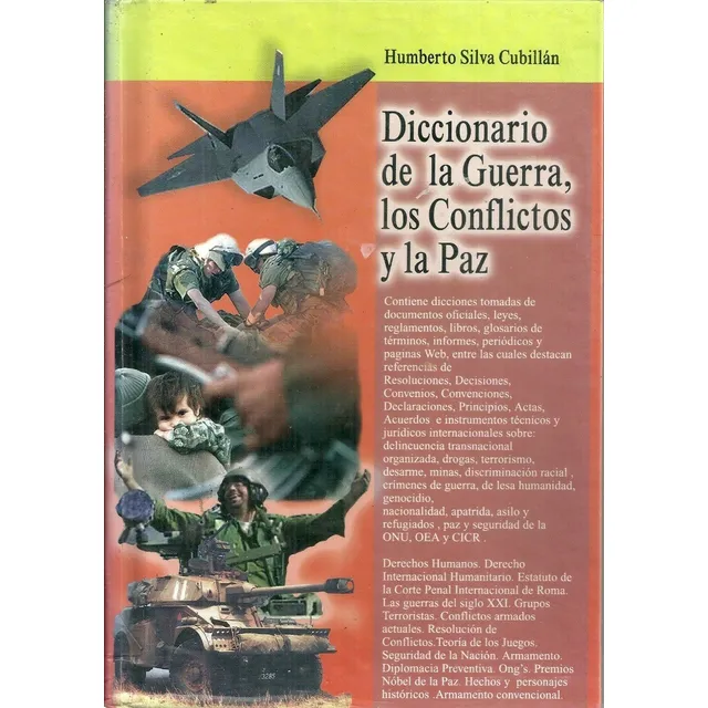 Diccionario De La Guerra Los Conflictos Y La Paz Polemologia