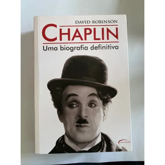 Chaplin. Uma Biografia Definitiva